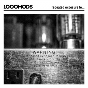 1000mods – Repeated Exposure To… (Ouga Booga And The Mighty Oug, 2016)