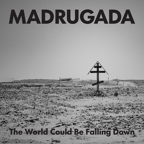 Madrugada: ένα ακόμη νέο τραγούδι - «The World Could Be Falling Down»