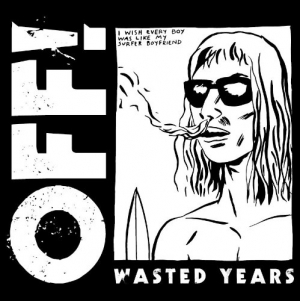 ΟFF! – Wasted Years (Vice, 2014)