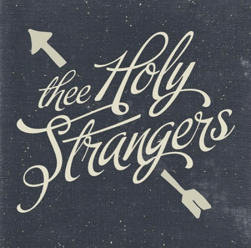 Thee Holy Strangers - Thee Holy Strangers (Labyrinth of Thoughts, 2015)